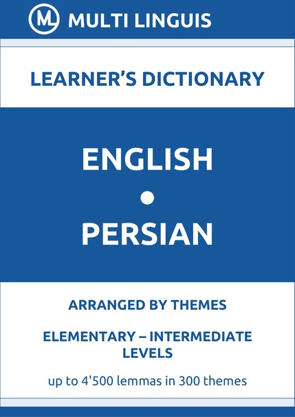 English-Persian (Theme-Arranged Learners Dictionary, Levels A1-B1) - Please scroll the page down!